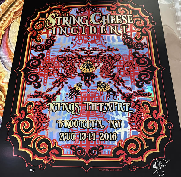 String Cheese Incident ~ Kings Theatre, Brooklyn, NY August 13-14, 2016 ~ Artist Edition