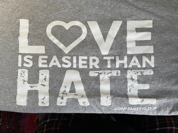 Love Is Easier Than Hate Ladies XXL T-Shirt